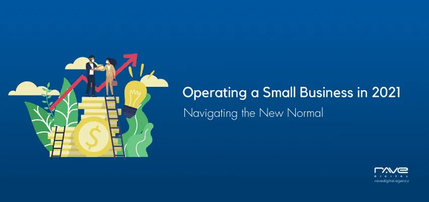 What operating a small business means in 2021 and beyond!