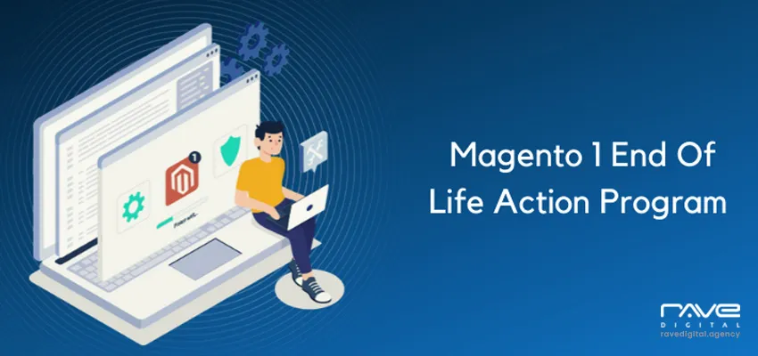 END of Life For Magento 1 No Official Support Available Now